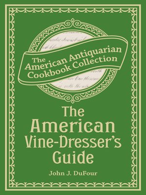 cover image of The American Vine-Dresser's Guide